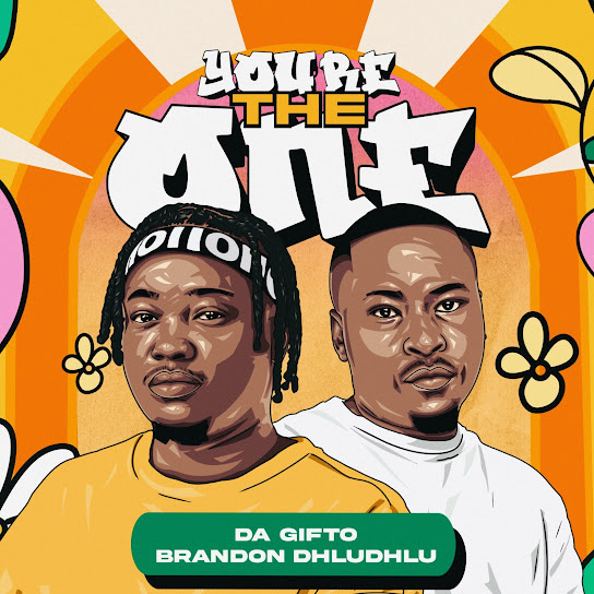 Da Gifto – You're The One Da Gifto – You're The One