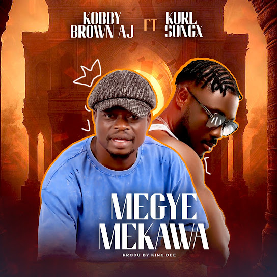 Kobby Brown AJ – Megye Mekawa Kobby Brown AJ – Megye Mekawa