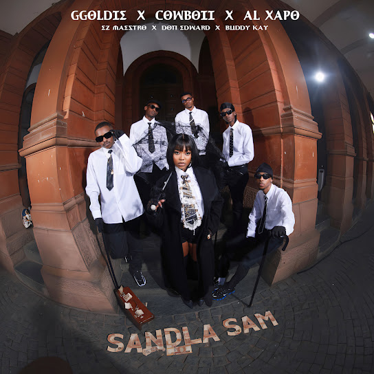 Ggoldie, CowBoii & Ez Maestro – Sandla Sam Ggoldie, CowBoii & Ez Maestro – Sandla Sam