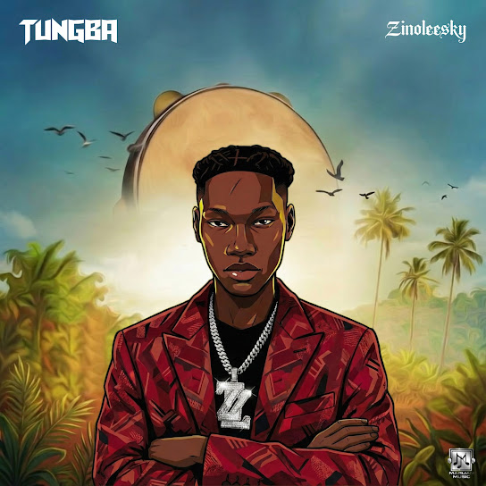 Zinoleesky – Tungba Zinoleesky – Tungba
