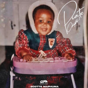 Scotts Maphuma – Piato (Chapter 1) (Album)