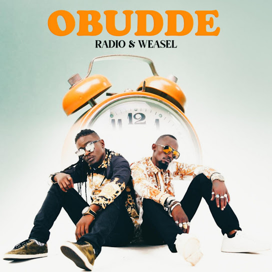 Radio And Weasel – Obusungu Tobutereka Radio And Weasel – Obusungu Tobutereka