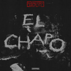 T.I BLAZE - El Chapo EP (Album)