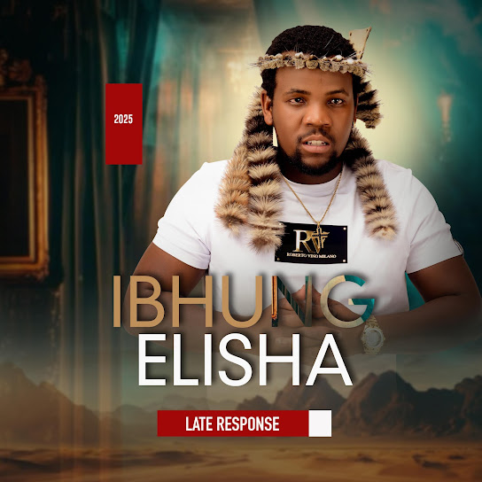 Ibhungelisha – Late Response Ibhungelisha – Late Response