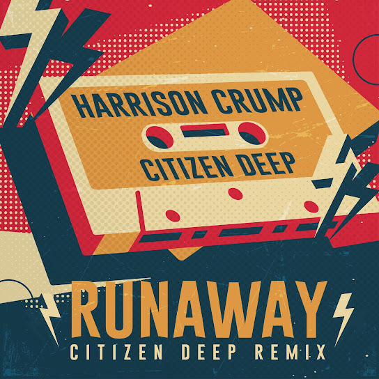 Harrison Crump – Runaway (Citizen Deep Remix) Harrison Crump – Runaway (Citizen Deep Remix)