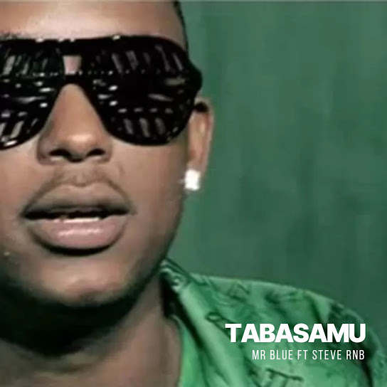Mr Blue – Tabasamu Mr Blue – Tabasamu