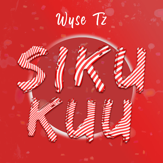 Wyse Tz – Sikukuu Wyse Tz – Sikukuu