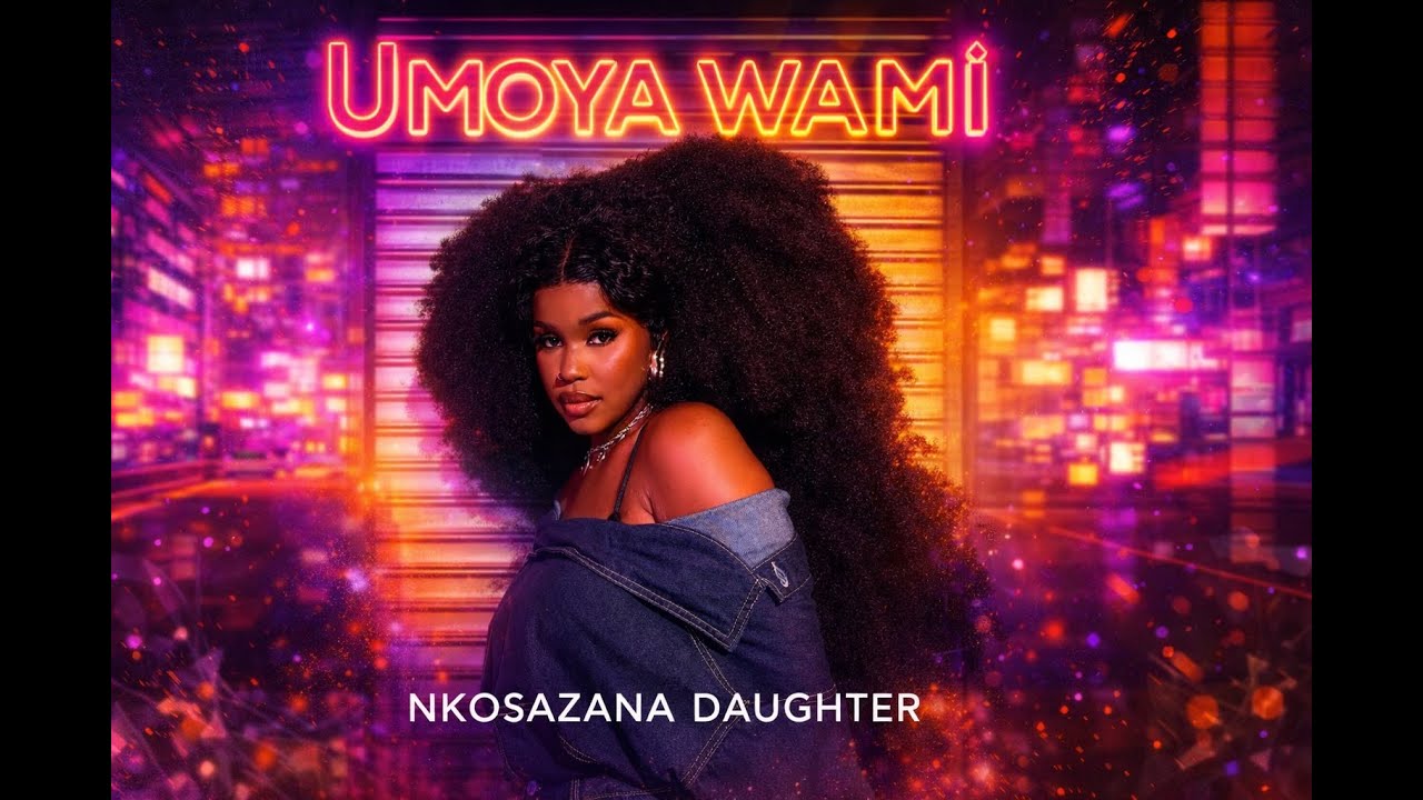 Nkosazana Daughter – Umoya Wami Nkosazana Daughter – Umoya Wami