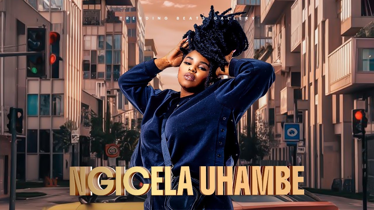 Master KG & Nkosazana Daughter – Ngicela Uhambe Master KG & Nkosazana Daughter – Ngicela Uhambe