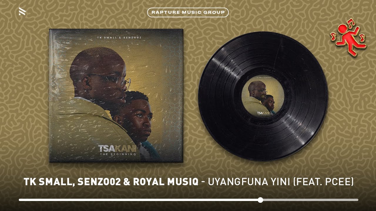 Rapture Music, Tk Small, Senzo02 & Royal MusiQ – Uyangfuna Yini (Prukukukuku) Rapture Music, Tk Small, Senzo02 & Royal MusiQ – Uyangfuna Yini (Prukukukuku)
