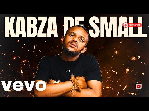 Kabza De Small – Bayabuza Kabza De Small – Bayabuza
