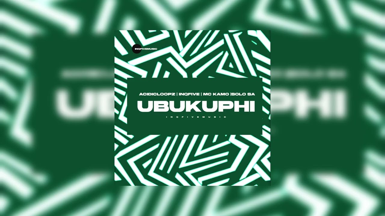 InQfive – UBUKUPHI InQfive – UBUKUPHI