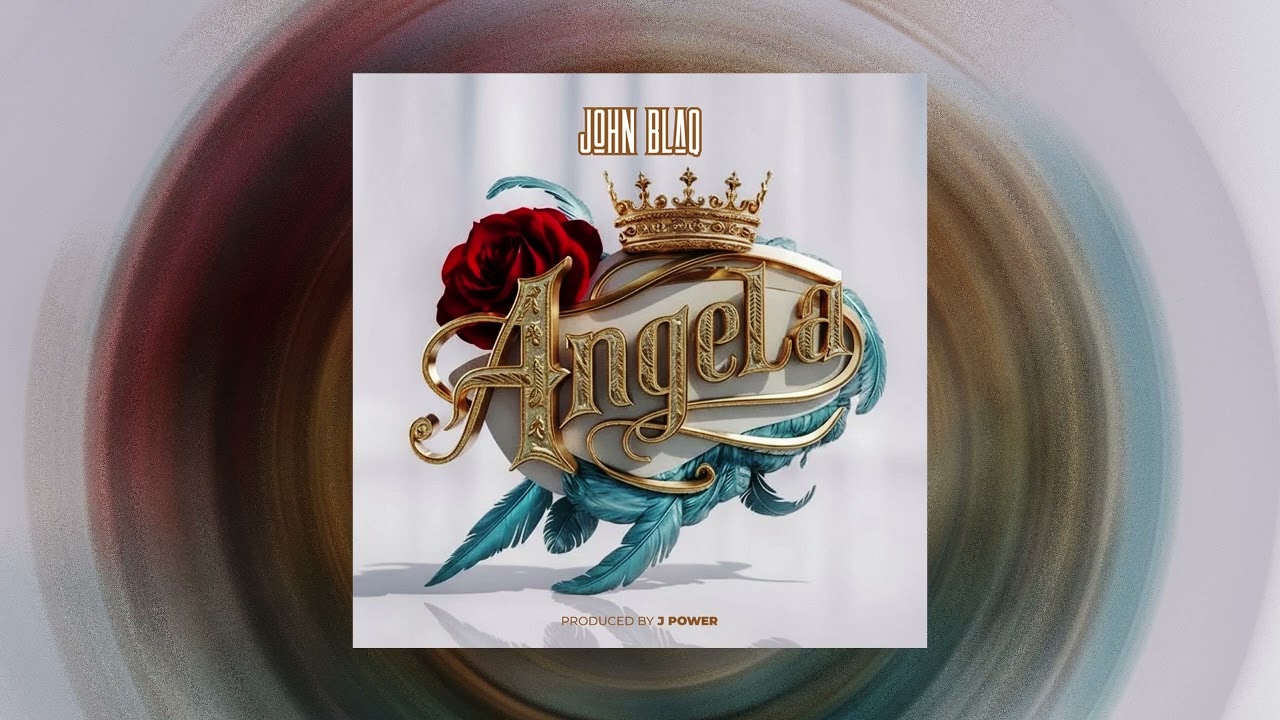 John Blaq – Angella John Blaq – Angella