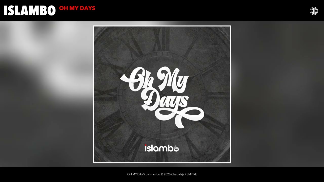 Islambo – Oh My Days Islambo – Oh My Days