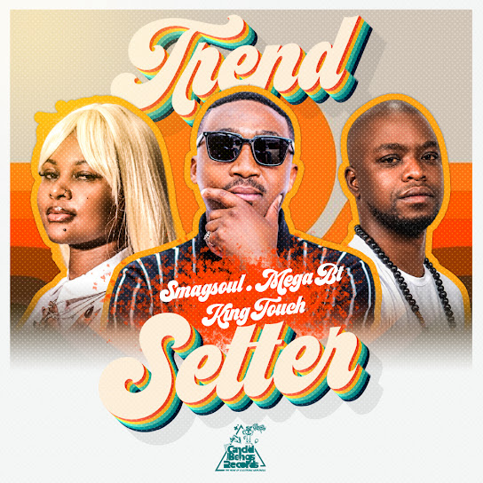 Smagsoul (SA) – Trend Setter Smagsoul (SA) – Trend Setter