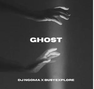 DJ Ngoma & BusyExplore – GHOST EP