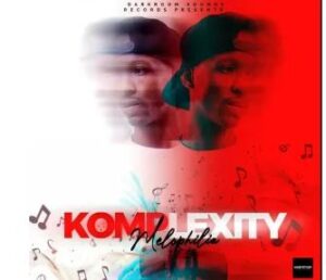Komplexity – Melophilia EP