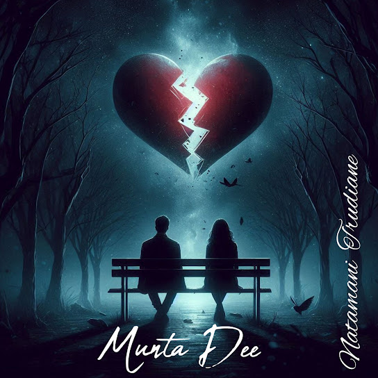 Munta Dee – Natamani Turudiane Munta Dee – Natamani Turudiane