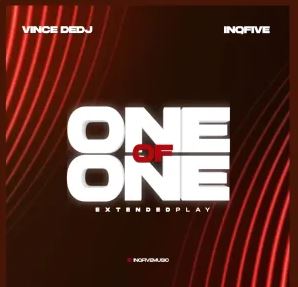 Vince deDJ & InQfive – ONE OF ONE EP