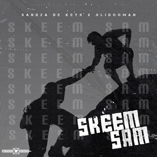 Sandza De Keys – Skeem Sam Sandza De Keys – Skeem Sam