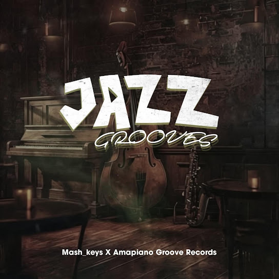 Mash_Keys – Jazz Grooves Mash_Keys – Jazz Grooves