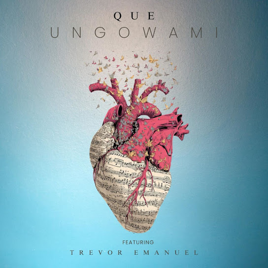Que – Ungowami Que – Ungowami