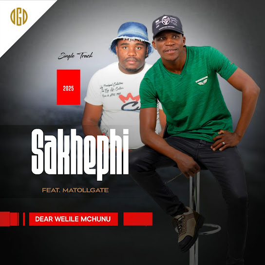 USAKHEPHI – Dear Welile Mchunu USAKHEPHI – Dear Welile Mchunu
