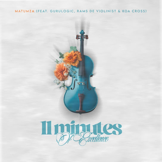 Matumza – 11 Minutes Of Excellence Matumza – 11 Minutes Of Excellence