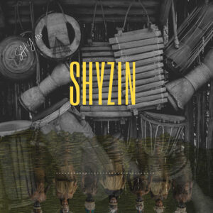 Shy 105 – Shyzin