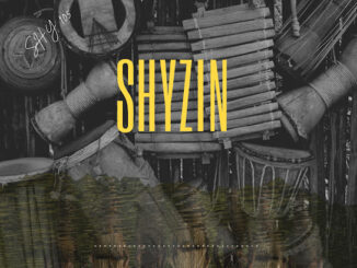 Shy 105 – Shyzin