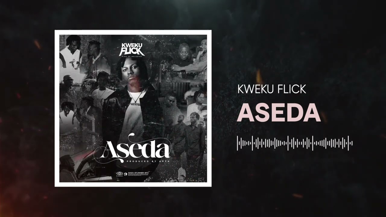 Aseda – Kweku Flick Aseda – Kweku Flick