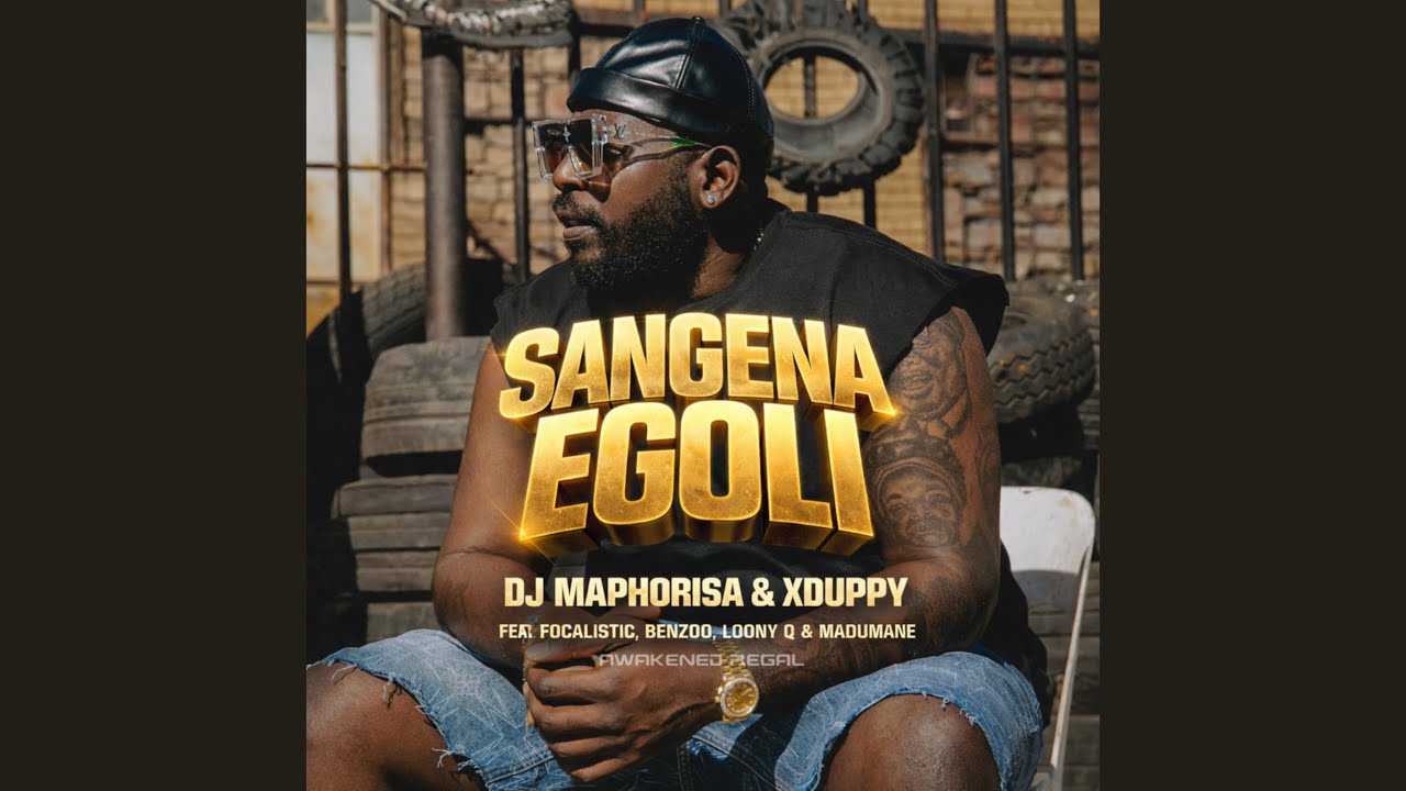 DJ Maphorisa & Xduppy – Sangena Egoli DJ Maphorisa & Xduppy – Sangena Egoli