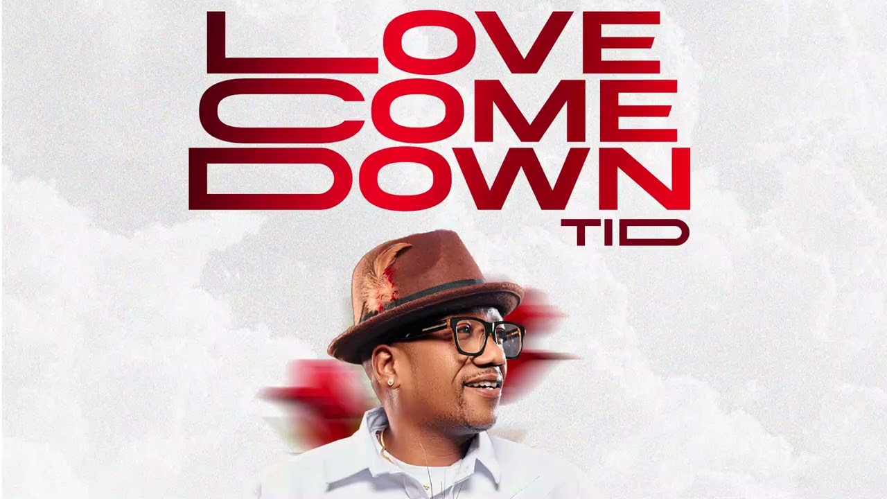 TiD – Love Come Down TiD – Love Come Down
