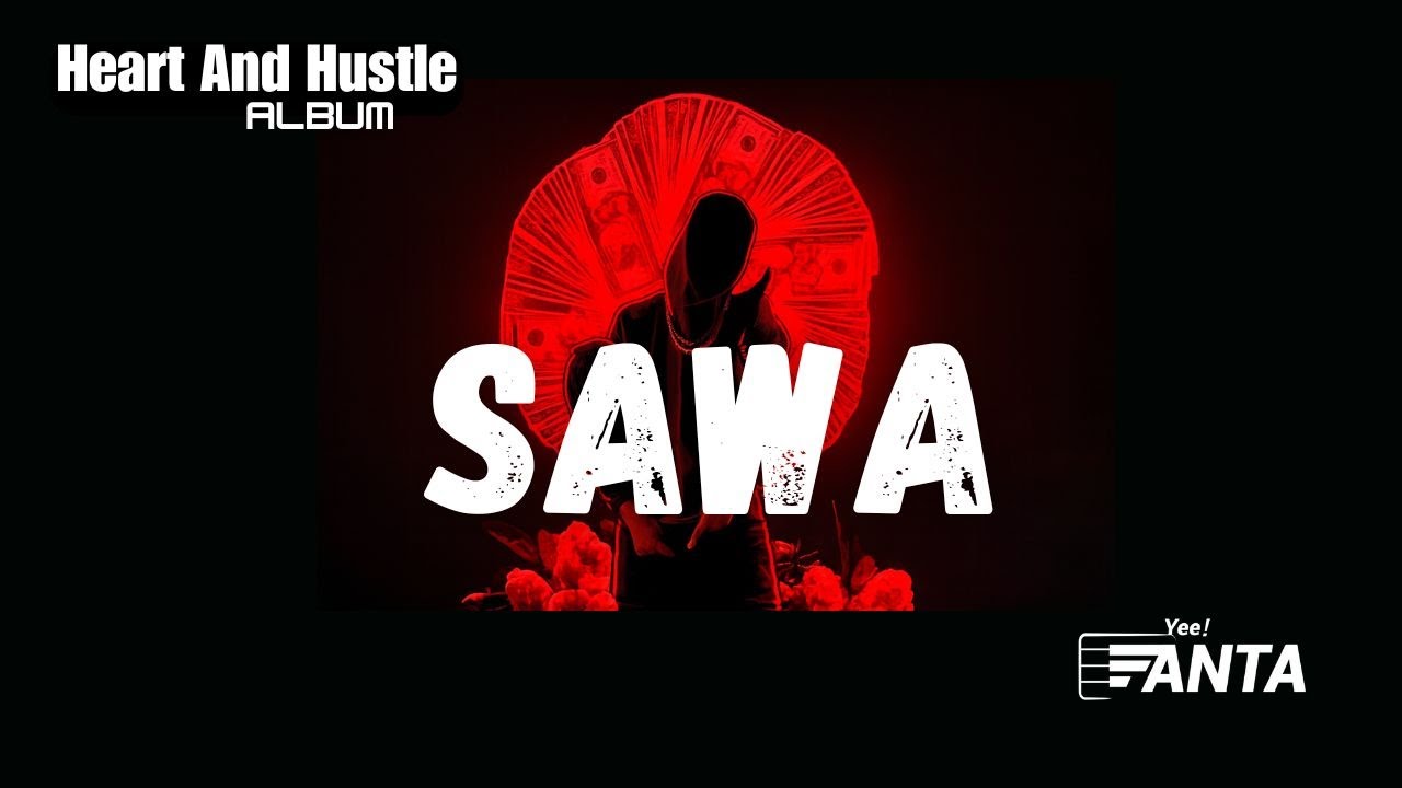 Yee Fanta – Sawa Yee Fanta – Sawa