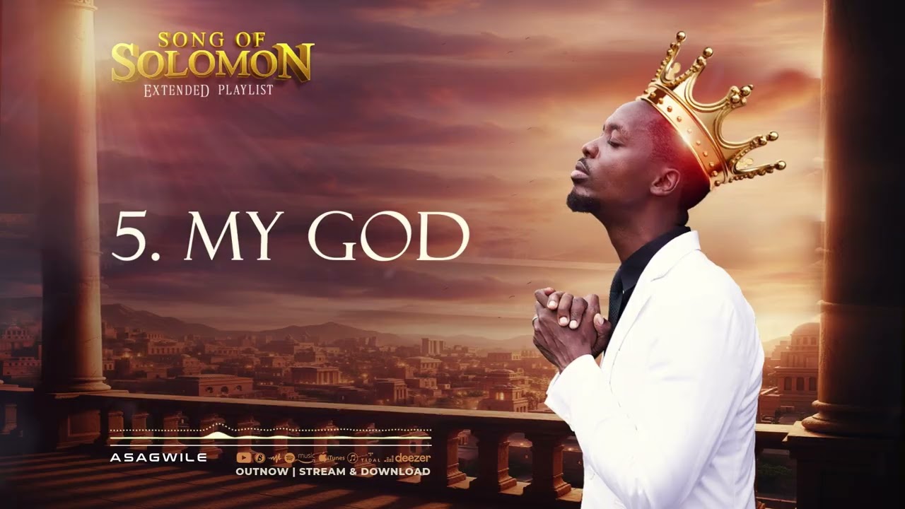 Asagwile – My God Asagwile – My God