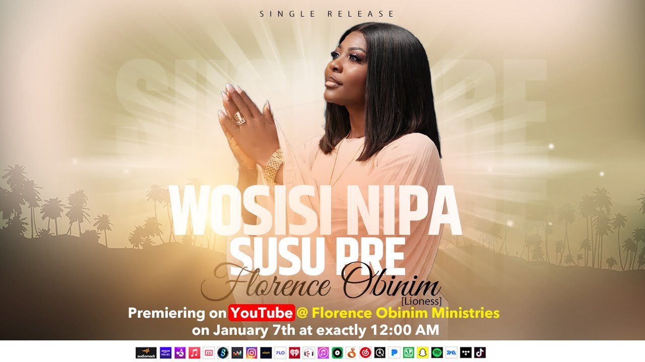 Florence Obinim (Yɛbɛgyahoakɔ) – Wo Sisi Nipa Florence Obinim (Yɛbɛgyahoakɔ) – Wo Sisi Nipa