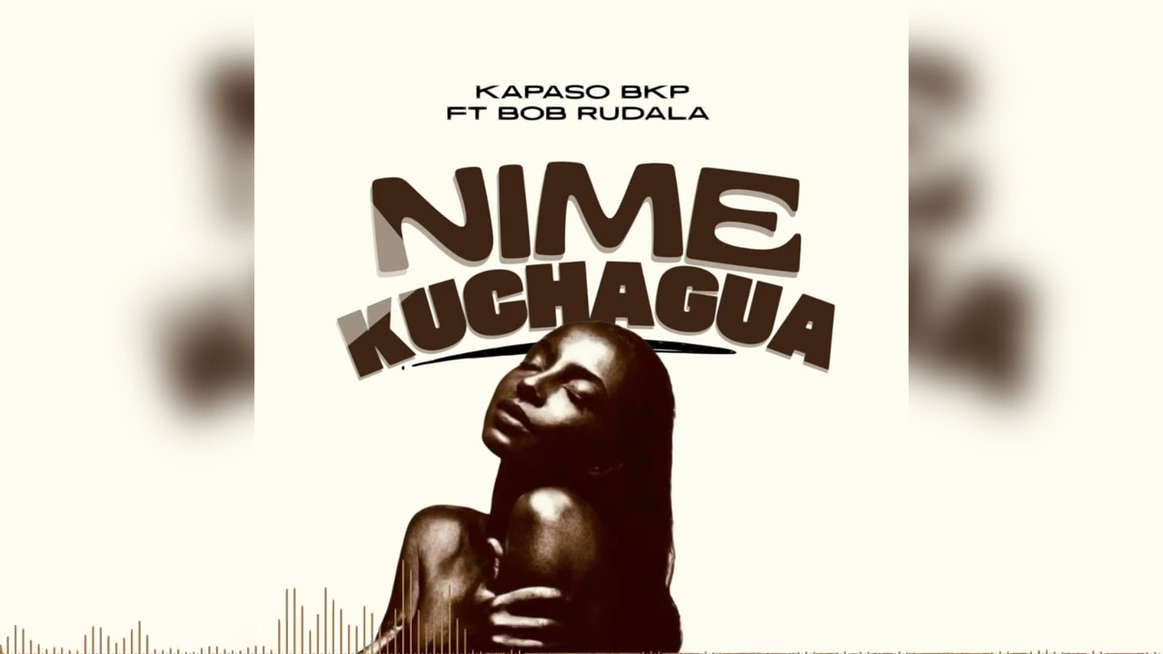 Kapaso BKP – Nimekuchagua Kapaso BKP – Nimekuchagua