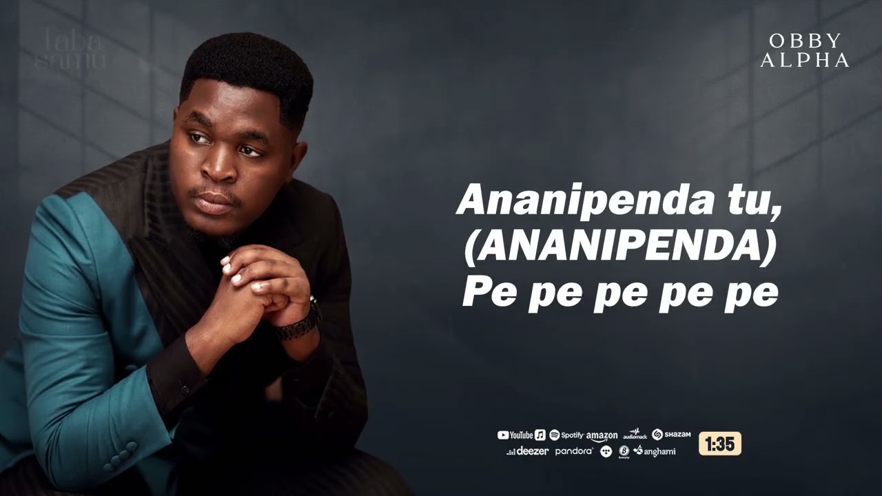 Obby Alpha – Ananipenda Obby Alpha – Ananipenda
