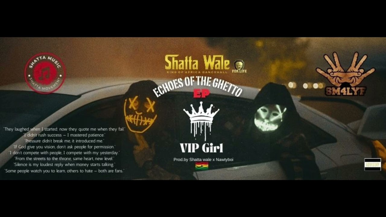 Shatta Wale – Shatta Wale - VIP Girl (Audio Slide) Shatta Wale – Shatta Wale - VIP Girl (Audio Slide)