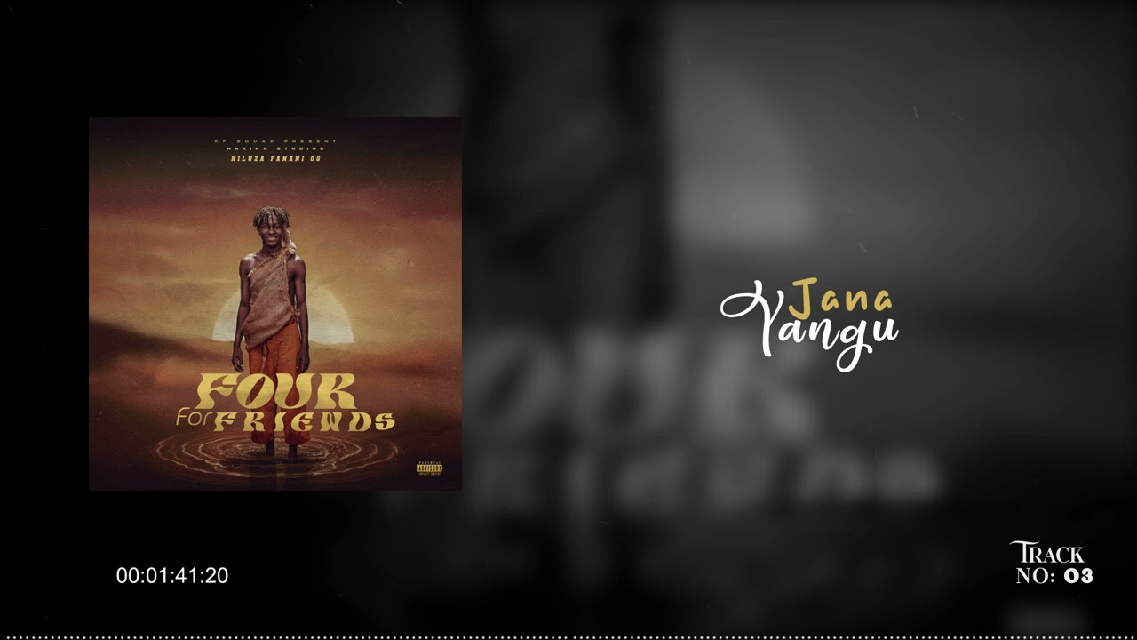 Kiluza Fanani – Jana Yangu Kiluza Fanani – Jana Yangu