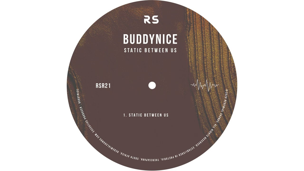 Buddynice – Static Between Us Buddynice – Static Between Us