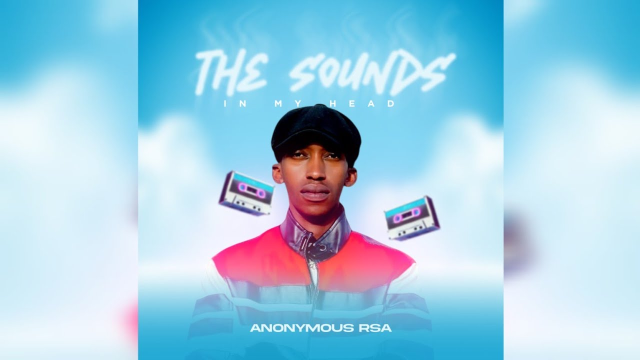 Anonymous RSA – Anonymous RSA-The Sounds In My Head(Official Audio) Anonymous RSA – Anonymous RSA-The Sounds In My Head(Official Audio)