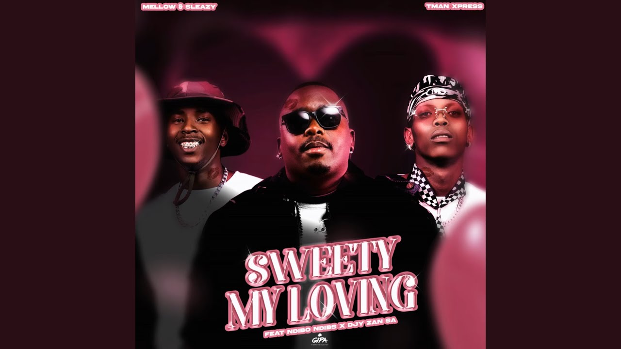 Mellow – Sweety My Loving Mellow – Sweety My Loving