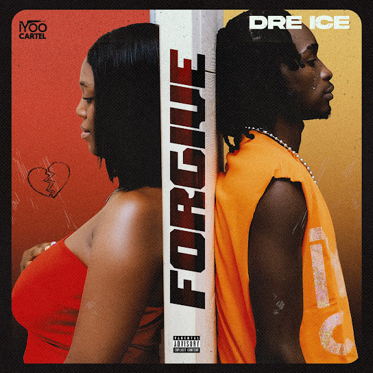 Dre Ice – FORGIVE Dre Ice – FORGIVE