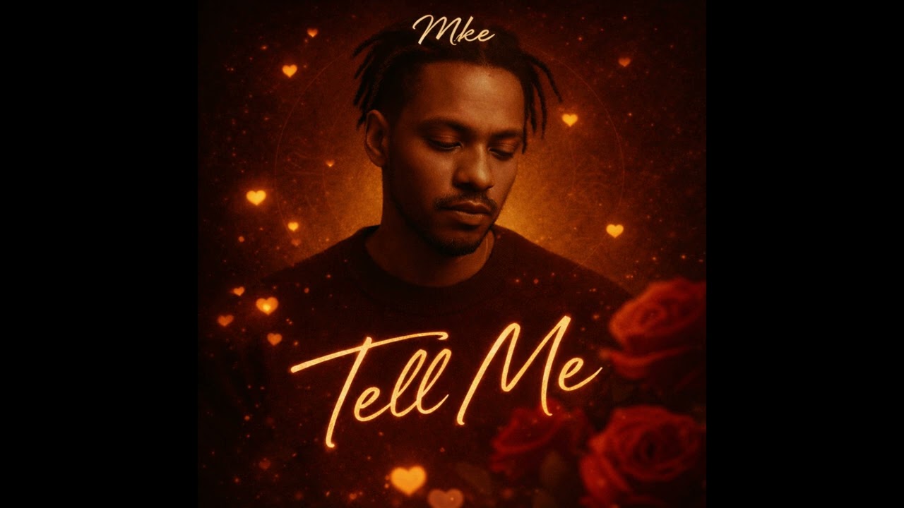 Mke – Tell Me (early release ) Mke – Tell Me (early release )