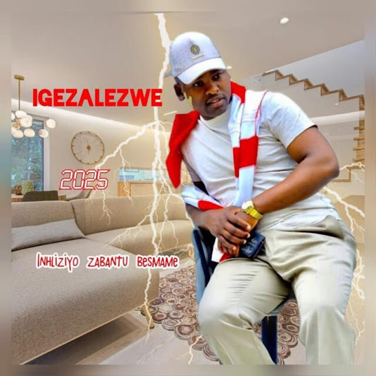 Igezalezwe – Ake nikhuze abafana Igezalezwe – Ake nikhuze abafana