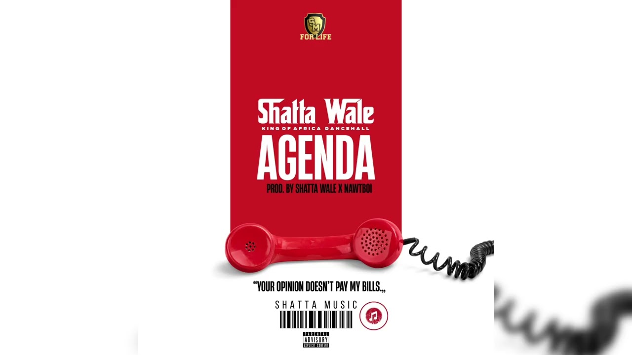 Shatta Wale – Agenda Shatta Wale – Agenda