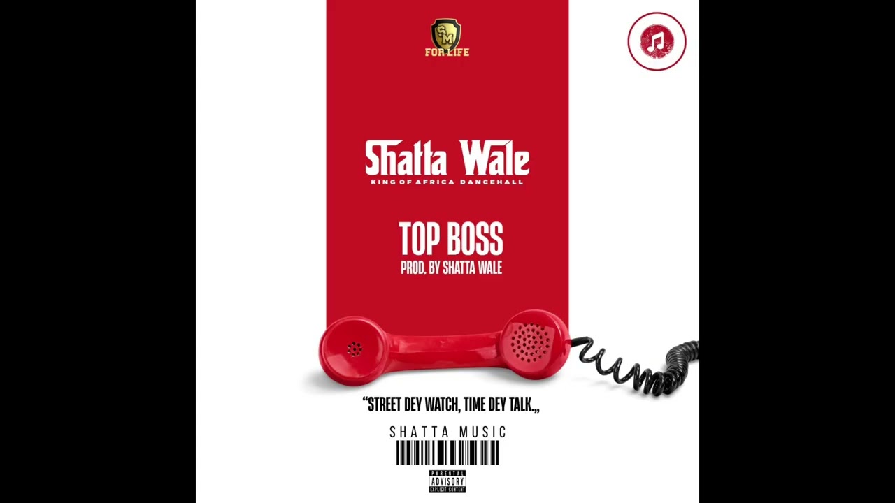 Shatta Wale – Top Boss Shatta Wale – Top Boss