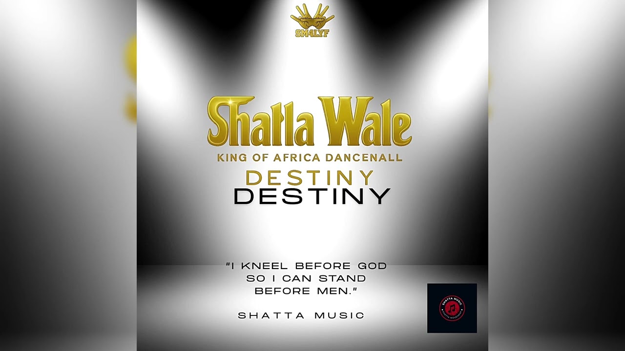 Shatta Wale – Destiny Shatta Wale – Destiny