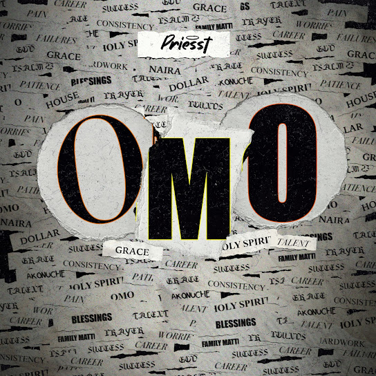 Priesst – Omo Priesst – Omo